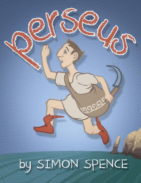 Perseus: Book 1- Early Myths: Kids Books on Greek Myth