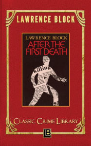 Title: After the First Death, Author: Lawrence Block