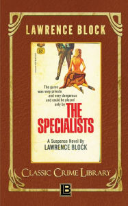 Title: The Specialists, Author: Lawrence Block