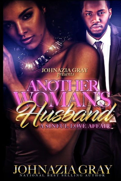 Another Woman's Husband: A Sinful Love Affair