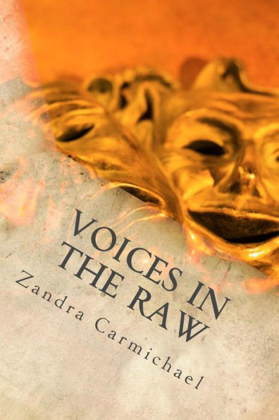 Voices in the Raw: first-person narratives