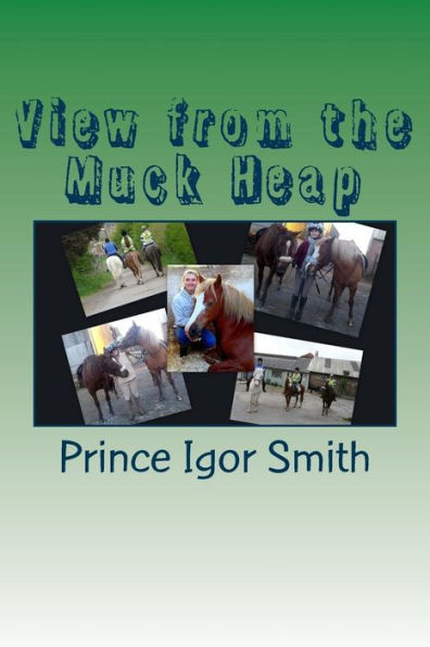 View from the Muck Heap: A collection of pony memories