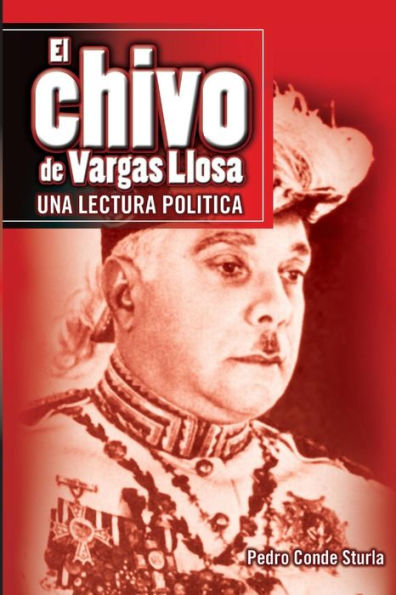 El chivo de Vargas Llosa: Una lectura politica