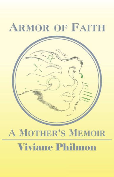 Armor of Faith: A Mother's Memoir