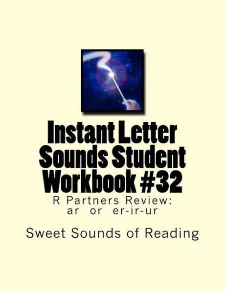 Instant Letter Sounds Student Workbook #32: R Partners Review: ar or er-ir-ur