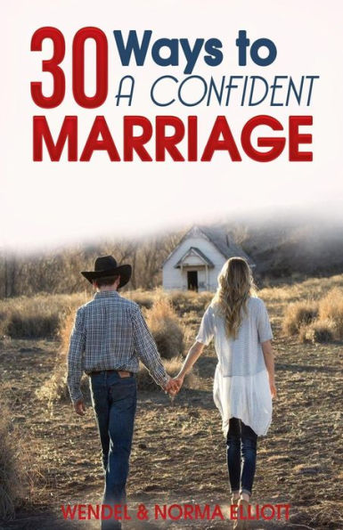 30 Ways To A Confident Marriage