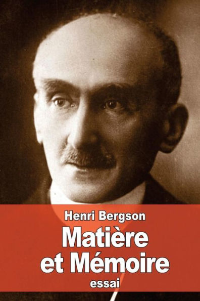 Matiï¿½re et Mï¿½moire
