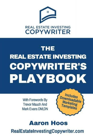 The Real Estate Investing Copywriters Playbook Do More Real Estate