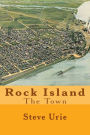 Rock Island: The Town