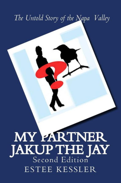 My Partner Jakup the Jay: Second Edition