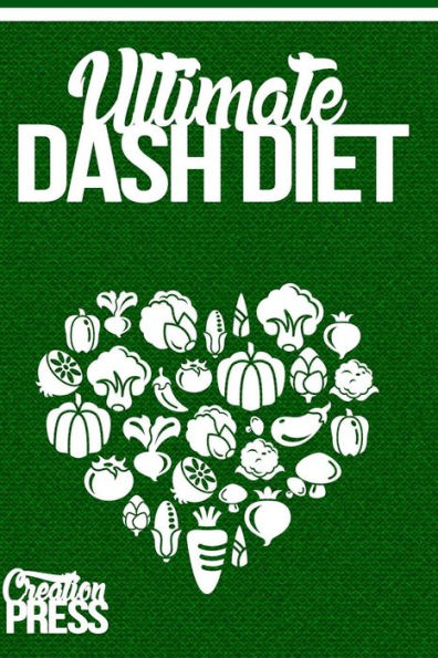 DASH Diet: Ultimate Dash Diet Box Set Crockpot, Slow Cooker, Vegetarian, Dump Di