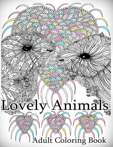 Lovely Animals: Coloring Book: Adult Coloring Book for Relax