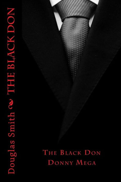 The Black Don: Donny Mega