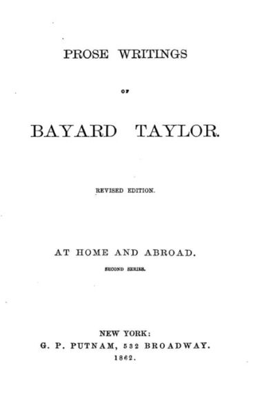 Prose Writings of Bayard Taylor