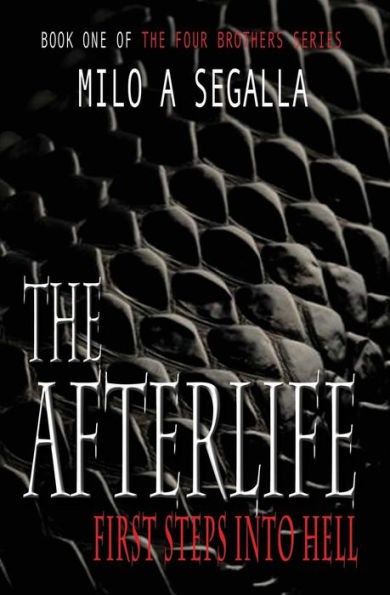 The Afterlife: First Steps Into Hell