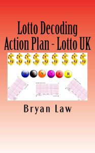 Title: Lotto Decoding: Action Plan - Lotto UK, Author: Bryan Law