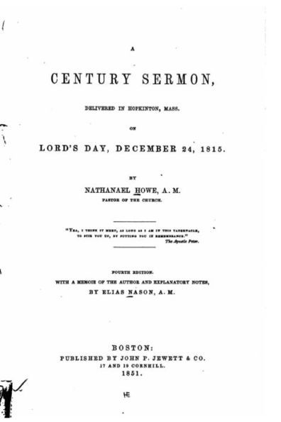 A century sermon, delivered in Hopkinton, Mass., on Lord's Day, December 24, 1815