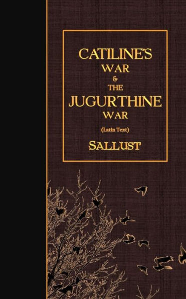 Catiline's War & The Jugurthine War: Latin Text