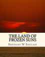 The Land Of Frozen Suns