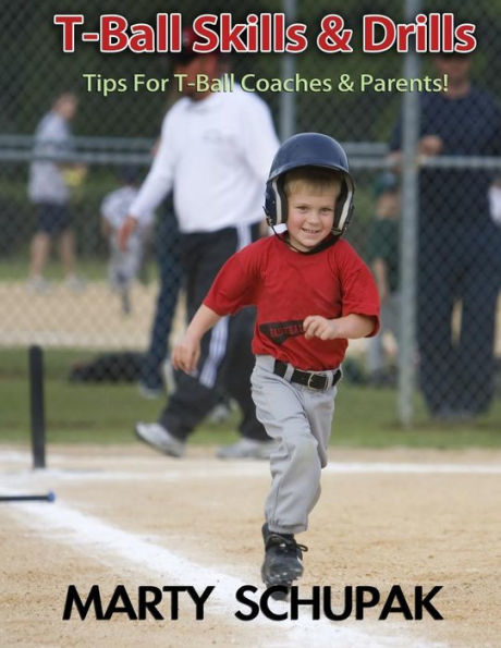 T Ball Skills & Drills: (Premium Color Edition)