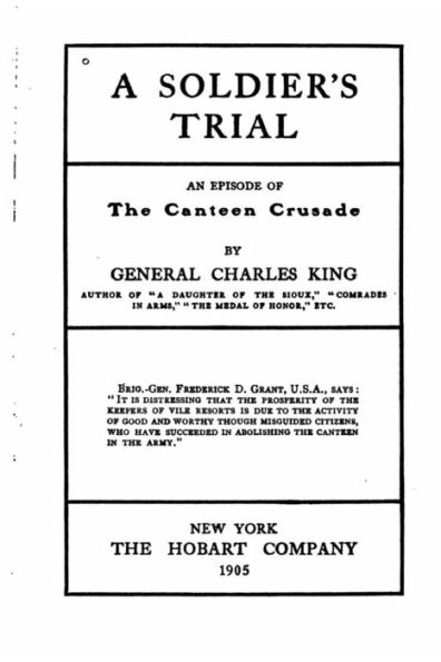 A soldier's trial, an episode of the canteen crusade