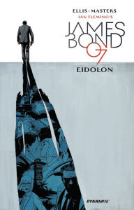 Title: James Bond, Volume 2: Eidolon, Author: Warren Ellis