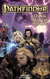 Pathfinder Vol. 1: Dark Waters Rising