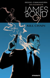 Title: James Bond: Kill Chain, Author: Andy Diggle