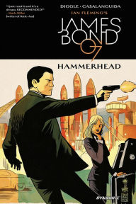 Title: James Bond: Hammerhead, Author: Andy Diggle