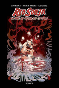 Title: Red Sonja: The Ballad of the Red Goddess HC, Author: Roy Thomas
