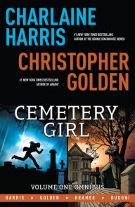 Title: Cemetery Girl Omnibus Vol. 1, Author: Charlaine Harris
