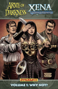 Title: Army of Darkness Xena Warrior Princess Vol 1: Why Not?, Author: John Layman