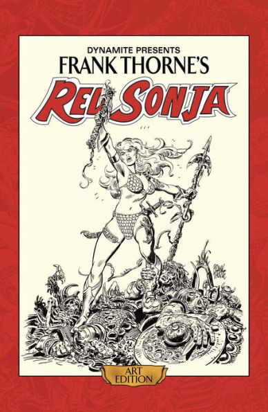 Frank Thorne's Red Sonja: Art Edition