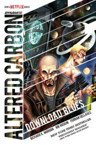 Free epub ebooks download Altered Carbon: Download Blues Signed Ed. in English by Richard K. Morgan, Rik Hoskin, Ferran Sellares 
