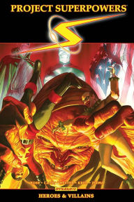 Title: Project Superpowers Omnibus Vol. 3: Heroes and Villains, Author: Alex Ross