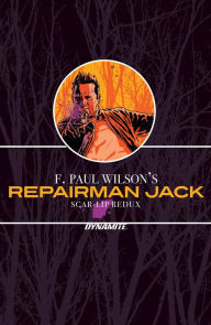 Title: F. Paul Wilson's Repairman Jack: Scar-Lip Redux Original Graphic Novel, Author: F Wilson