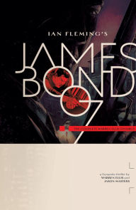 Title: James Bond: The Complete Warren Ellis Omnibus, Author: Warren Ellis