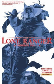 Title: The Lone Ranger Omnibus Vol 1, Author: Brett Matthews