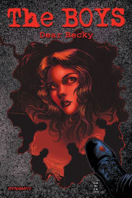 Title: The Boys: Dear Becky, Author: Garth Ennis