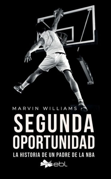 Segunda oportunidad: la historia de un padre NBA