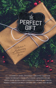 Title: The Perfect Gift, Author: A. L. Sowards