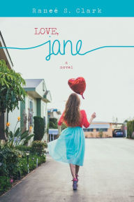 Title: Love, Jane, Author: Ranee Clark