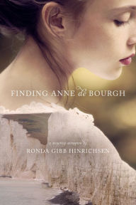 Title: Finding Anne de Bourgh, Author: Ronda Gibb Hinrichsen