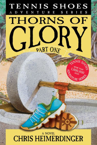 Tennis Shoes Adventure Series, Vol. 13: Thorns of Glory Part One