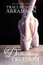 Dancing to Freedom: (Dream's Edge, #.5)