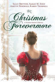 Title: Christmas Forevermore, Author: Sarah M. Eden