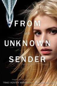 Title: From an Unknown Sender (Falcon Point Suspense, #2), Author: Traci Hunter Abramson