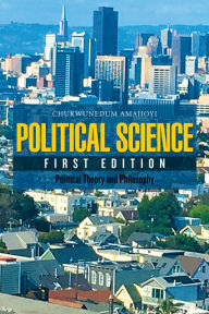 Title: Political Science: Political Theory and Philosophy, Author: Benjamin L Hart