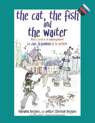 The Cat, the Fish and the Waiter (Russian Edition): ???, ???? ? ????????