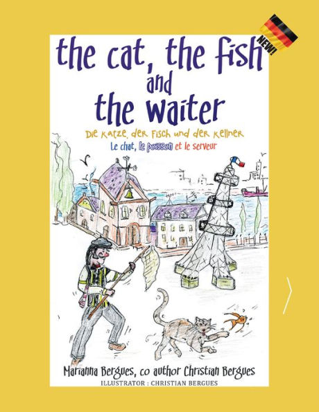 The Cat, the Fish and the Waiter (German Edition): Die Katze, Der Fisch Und Der Kellner